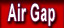 Click to read about Air Gap